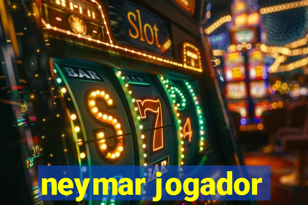 neymar jogador